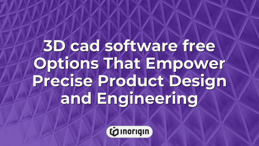 Comprehensive overview of free 3D CAD software options that enable precise product design and engineering, supporting advanced modeling and prototyping workflows in innovative studios.