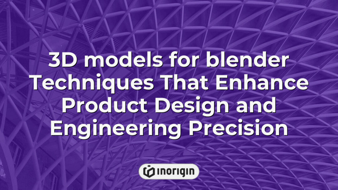 Detailed 3D models created using Blender software showcasing advanced techniques that improve precision in product design and engineering for market-ready innovations.