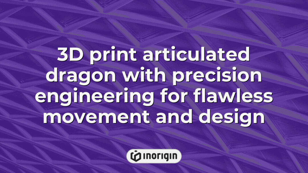 Intricately 3D printed articulated dragon model showcasing advanced precision engineering techniques for seamless, fluid movement and detailed design elements, created using state-of-the-art FDM and DLP resin printing technologies at Inorigin studio in Greece.