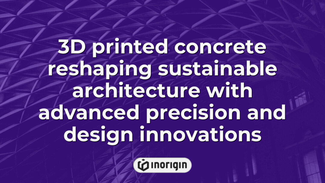 Innovative 3D printed concrete structures showcasing sustainable architecture with high precision and advanced design techniques in a modern construction setting.