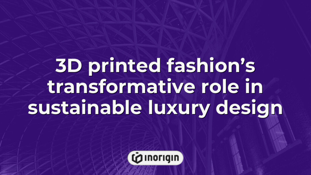 Innovative 3D printed fashion pieces showcasing sustainable luxury design, highlighting cutting-edge techniques integrating advanced 3D printing with eco-friendly materials.