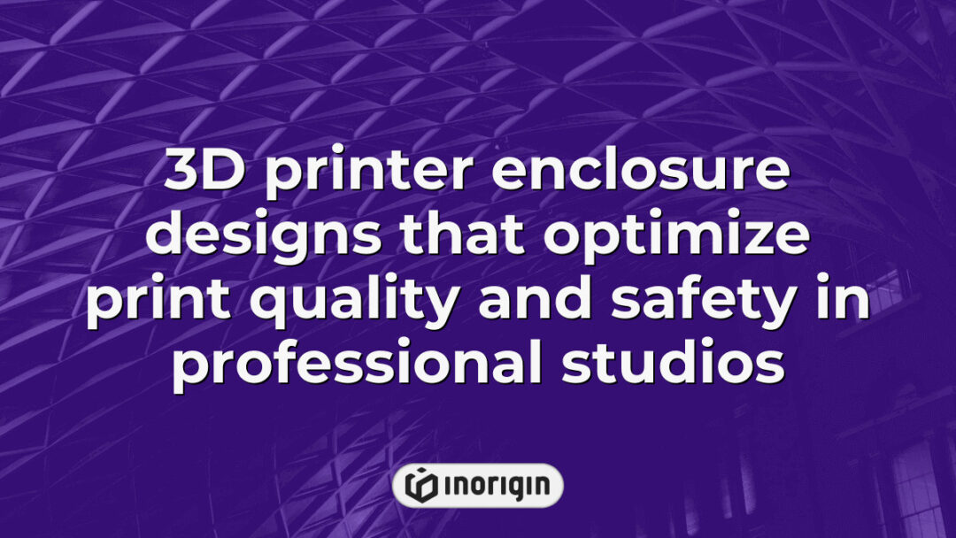 Innovative 3D printer enclosure designs in a professional studio setting, enhancing print quality and ensuring operator safety through advanced engineering solutions.