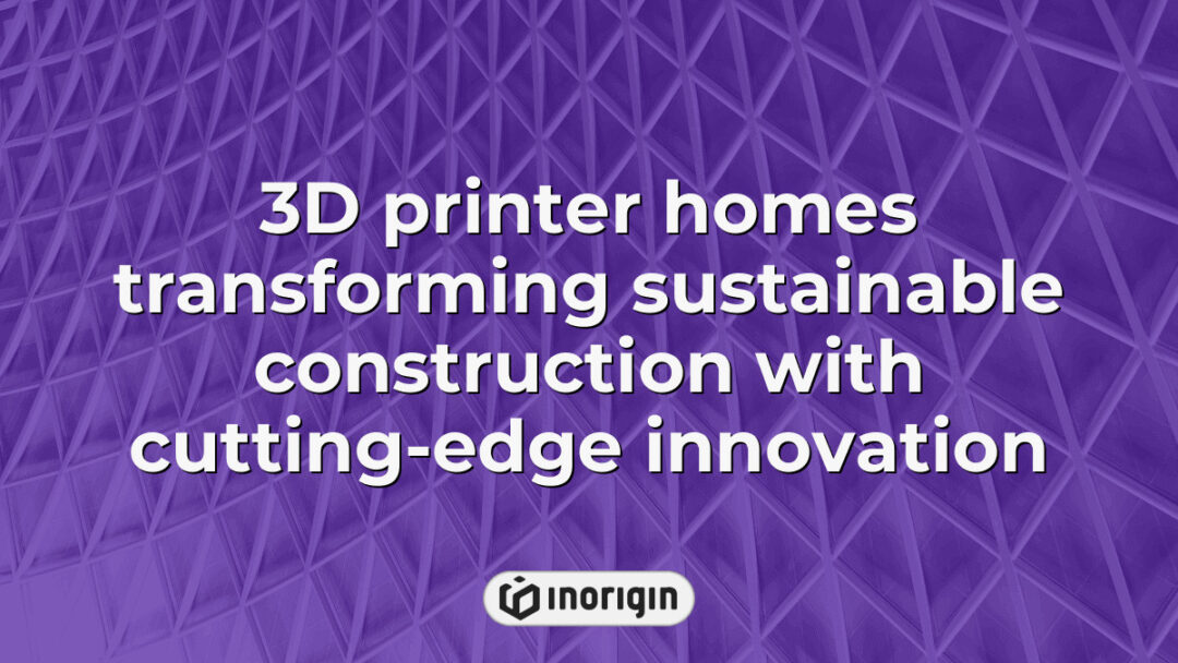 Advanced 3D printed homes utilizing innovative construction techniques with cutting-edge 3D printers, showcasing sustainable and modern architectural solutions.