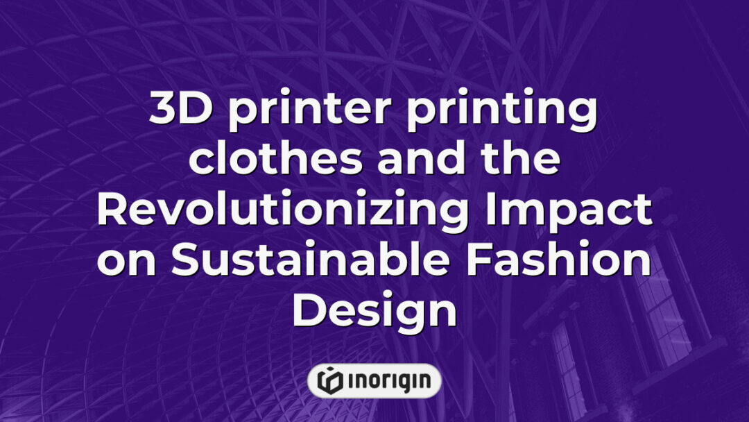 Advanced 3D printer fabricating innovative clothing designs, showcasing the transformative role of 3D printing technology in promoting sustainable fashion and eco-friendly apparel manufacturing processes.