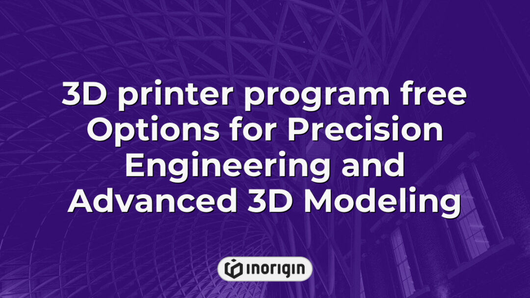 Advanced 3D printer software interface showcasing free program options tailored for precision engineering and sophisticated 3D modeling workflows in product design.
