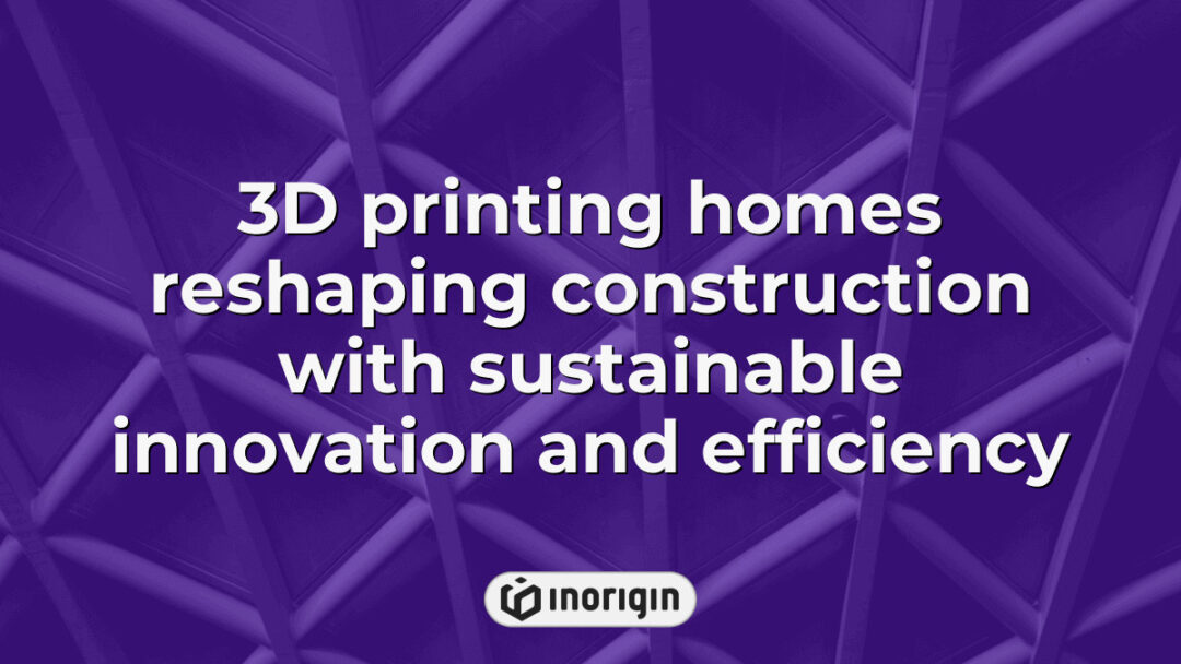 Innovative 3D printing technology constructing sustainable homes that enhance efficiency and reshape modern construction methods for eco-friendly living.