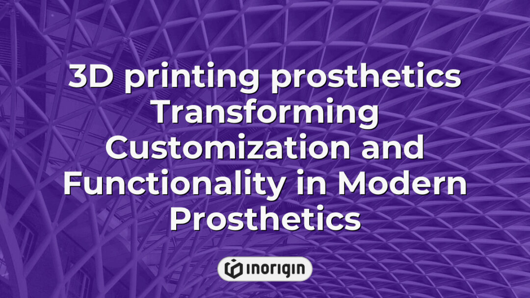 Advanced 3D printing technology creating custom prosthetic limbs with enhanced functionality and personalized design, revolutionizing modern prosthetics.