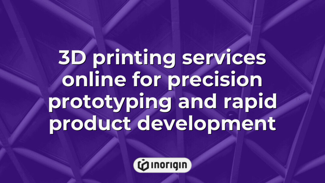 Advanced 3D printing services offered online by Inorigin studio in Greece, specializing in precision prototyping and rapid development of consumer products using FDM and DLP Resin technologies.