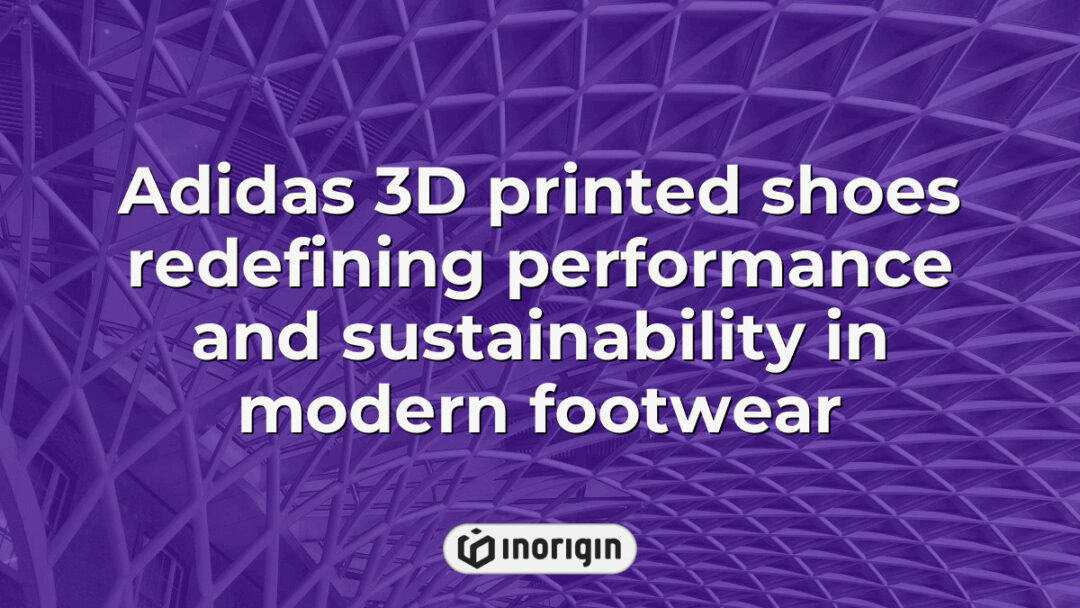 Close-up of Adidas 3D printed shoes highlighting innovative design and sustainable manufacturing techniques that enhance athletic performance and eco-friendliness.