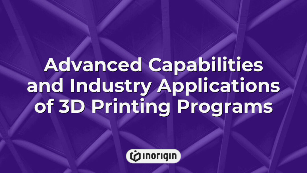 Detailed infographic showcasing the advanced capabilities and diverse industry applications of 3D printing programs, highlighting FDM and DLP resin technologies for product design and engineering innovation.