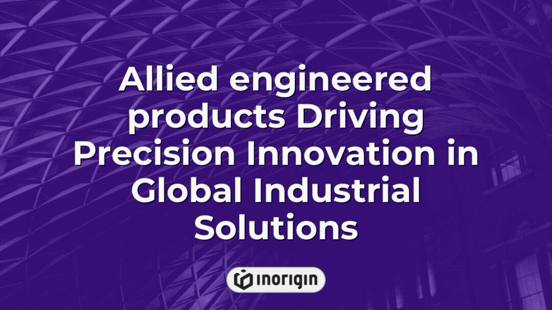 Precision-engineered allied industrial products showcasing advanced mechanical design and innovative engineering solutions driving global industrial advancements.