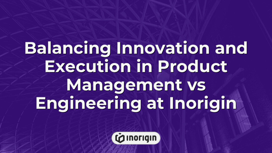 A conceptual graphic illustrating the balance between innovation and execution in product management and engineering processes at Inorigin, highlighting collaboration within a cutting-edge design and engineering studio in Greece.