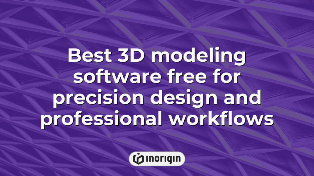 Screenshot showcasing the best free 3D modeling software designed for precision engineering and professional workflows, ideal for product design and 3D printing studios.