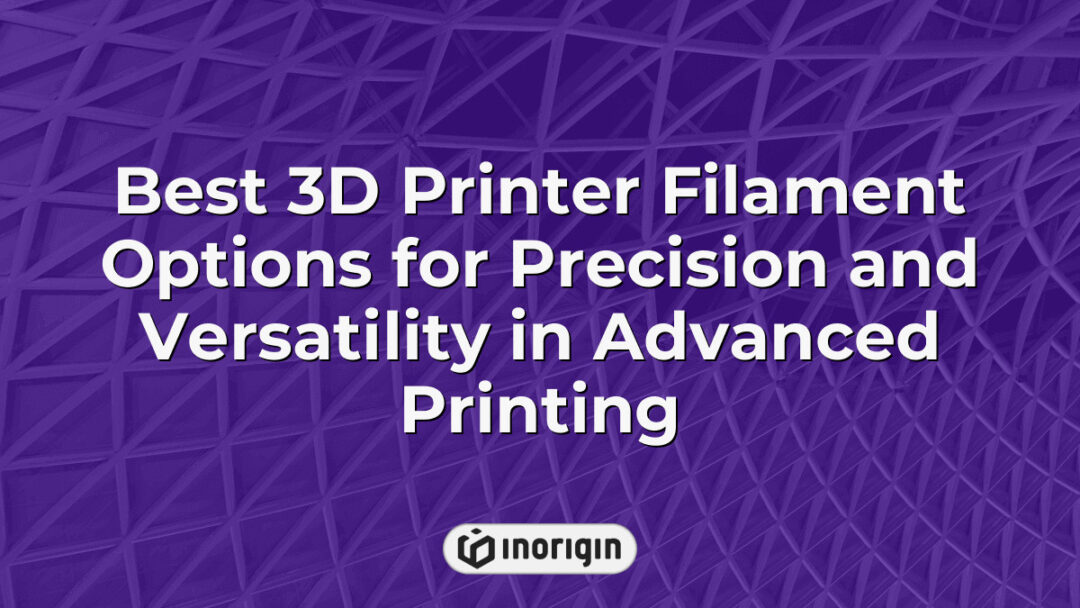 High-quality 3D printer filaments showcasing a variety of materials optimized for precision and versatility in advanced FDM and DLP resin 3D printing processes at Inorigin studio.
