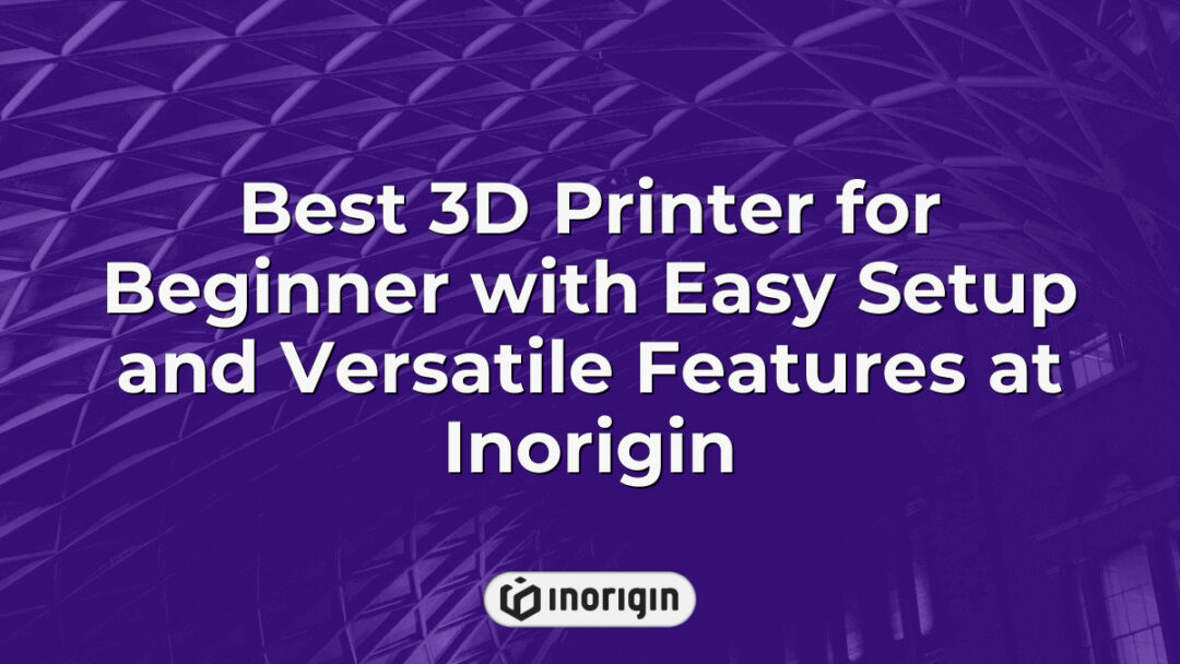 High-quality 3D printer ideal for beginners at Inorigin, featuring easy setup and versatile printing options including FDM and DLP Resin technologies for innovative product design and rapid prototyping in Greece.