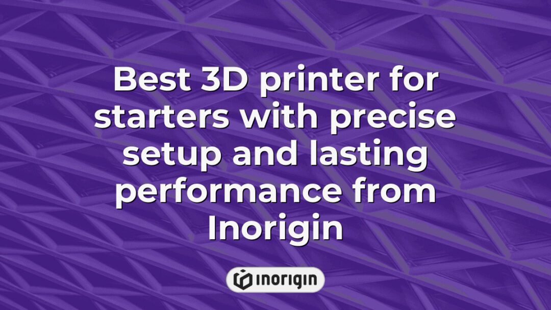High-performance 3D printer ideal for beginners, featuring precise setup and durable operation, showcased by Inorigin's advanced product design and engineering studio in Greece.