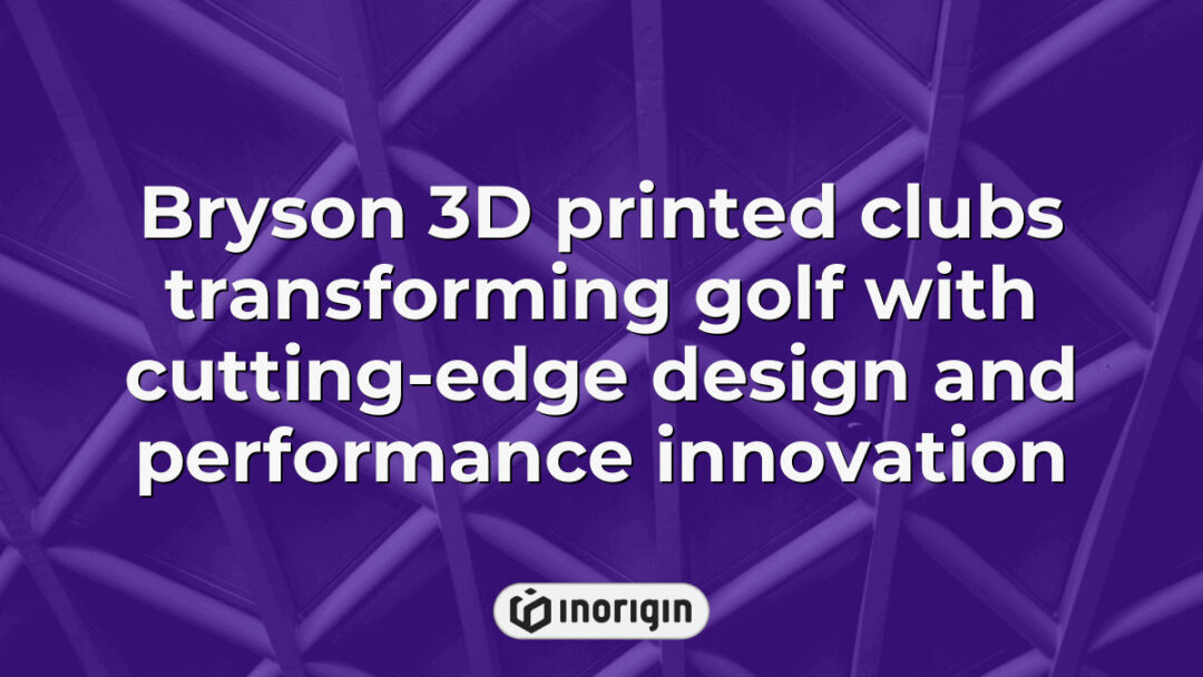 Bryson 3D printed golf clubs showcasing innovative design and advanced performance technology enabled by cutting-edge 3D printing methods.