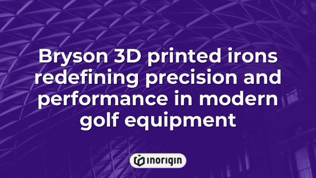 Bryson golf irons crafted using advanced 3D printing technology, showcasing innovative design and engineering for enhanced precision and performance in modern golf equipment.