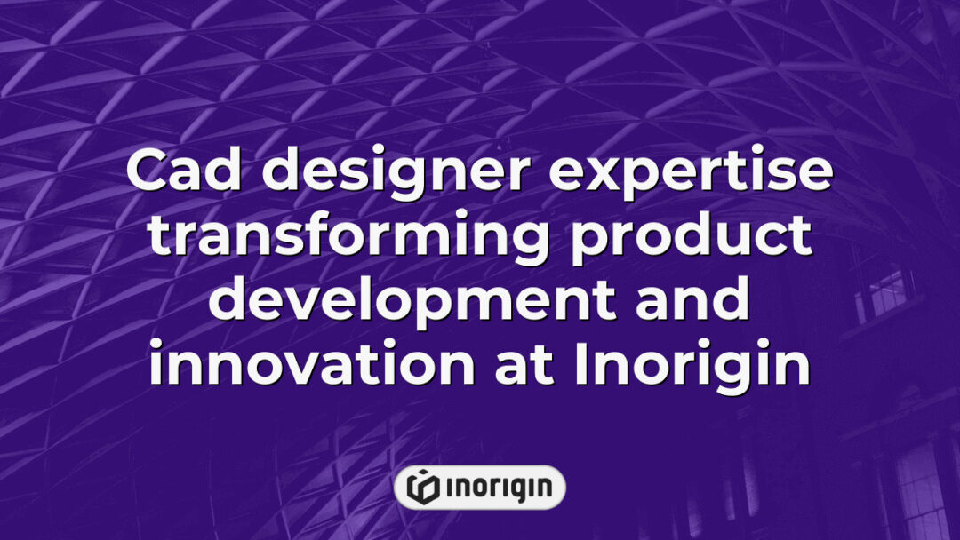 CAD designer using advanced software to create detailed product models, showcasing innovative product development and engineering expertise at Inorigin studio in Greece.
