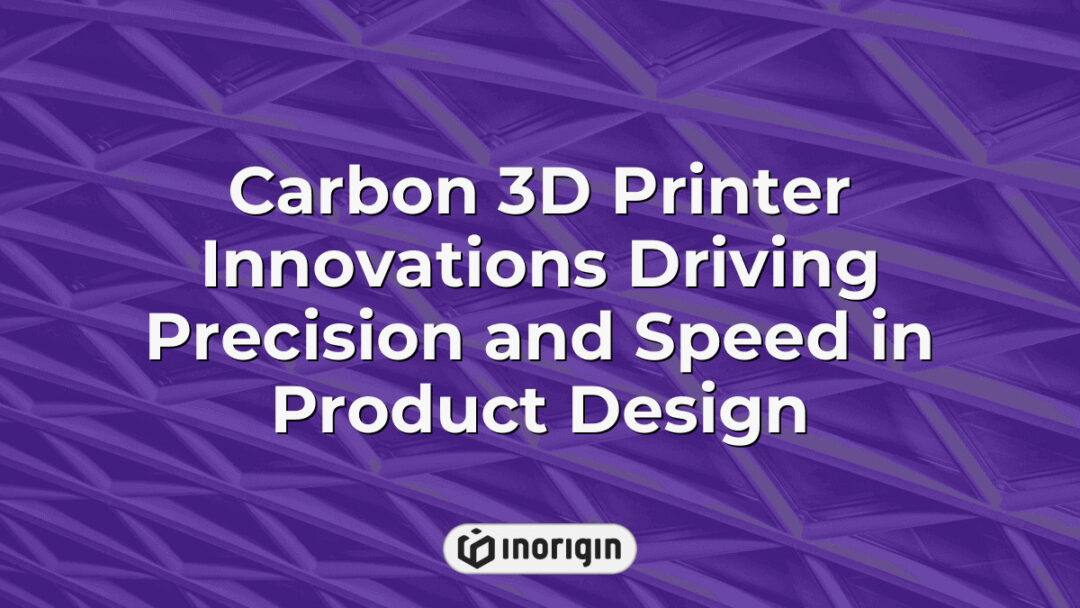 Advanced Carbon 3D printer showcasing cutting-edge technology used in product design and engineering studios for precise and rapid prototyping of consumer products.