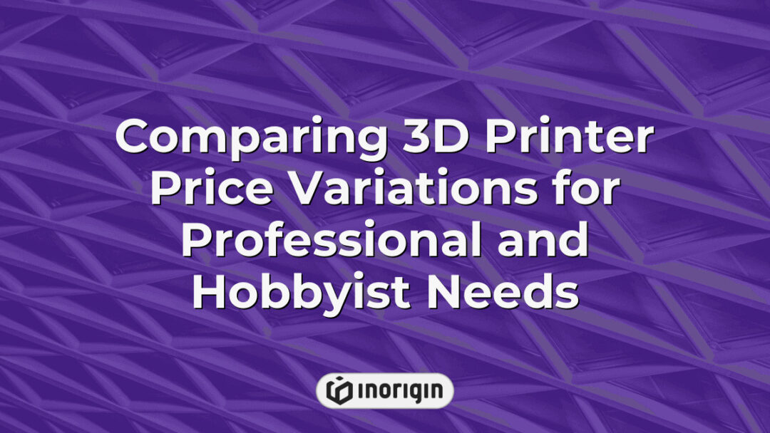 Detailed comparison of 3D printer price variations highlighting differences between professional-grade and hobbyist models, showcasing advanced features and capabilities in innovative 3D printing technologies.