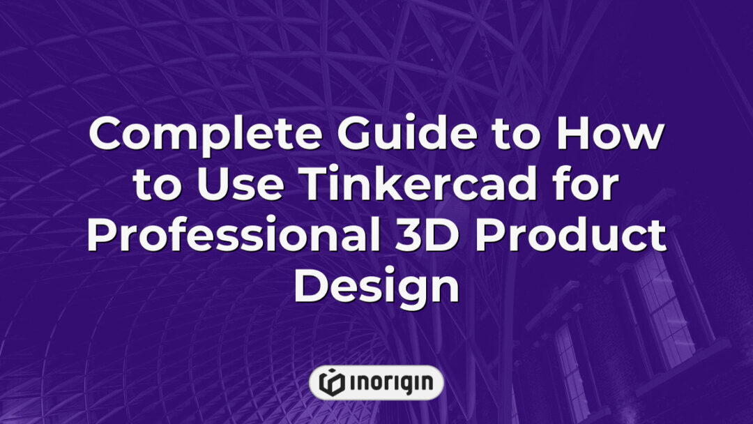 Step-by-step comprehensive guide demonstrating how to effectively use Tinkercad software for professional 3D product design, modeling, and rapid prototyping in a design studio environment.