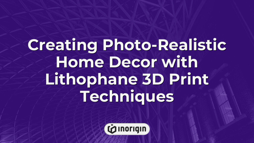 A detailed lithophane 3D print showcasing photo-realistic home decor elements created with advanced 3D printing techniques at Inorigin's studio in Greece.