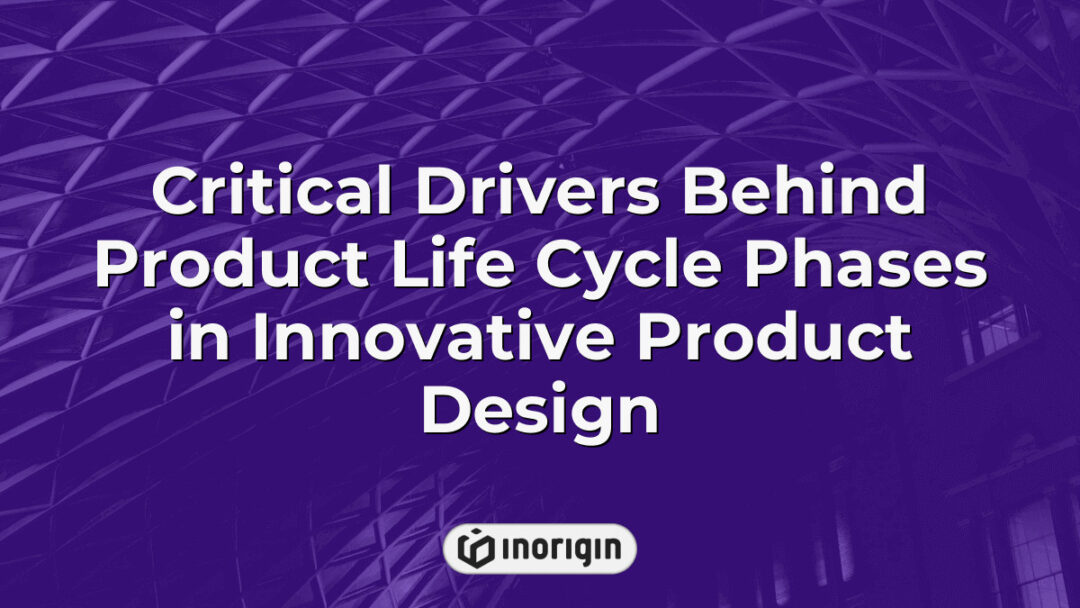 Diagram illustrating the critical drivers influencing each phase of the product life cycle in innovative product design and engineering, highlighting key factors from concept to market launch and beyond.
