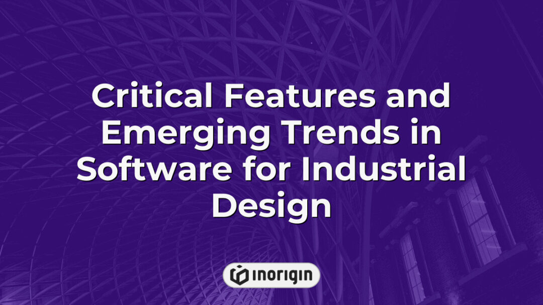 An in-depth overview illustrating critical features and emerging trends in industrial design software, highlighting advancements that enhance product design, engineering, and 3D printing capabilities in modern studios.