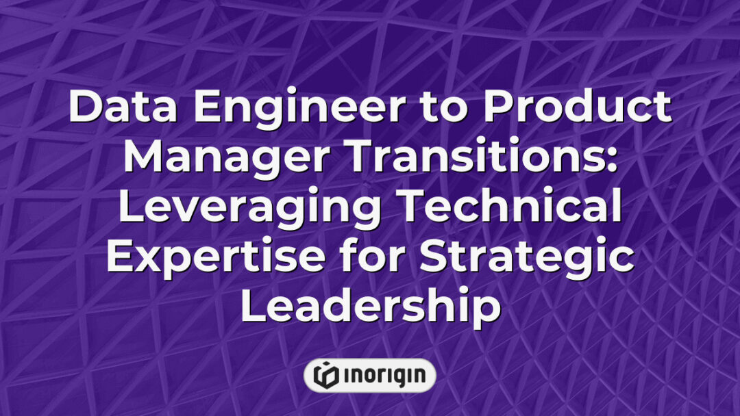 Illustration depicting the career transition from data engineering to product management, highlighting the application of technical skills to strategic leadership roles in product development and innovation.