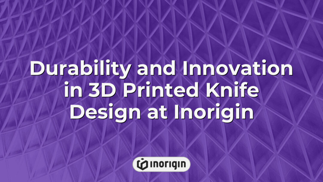 Close-up of a 3D printed knife designed by Inorigin showcasing advanced durability and innovative design techniques using FDM and DLP resin printing technologies in Greece.