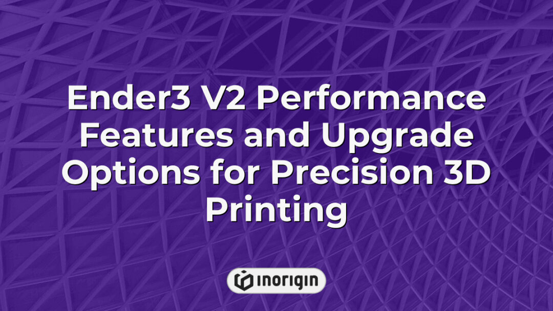 Close-up view of the Ender3 V2 3D printer showcasing its advanced performance features and various upgrade options for enhanced precision in 3D printing applications.