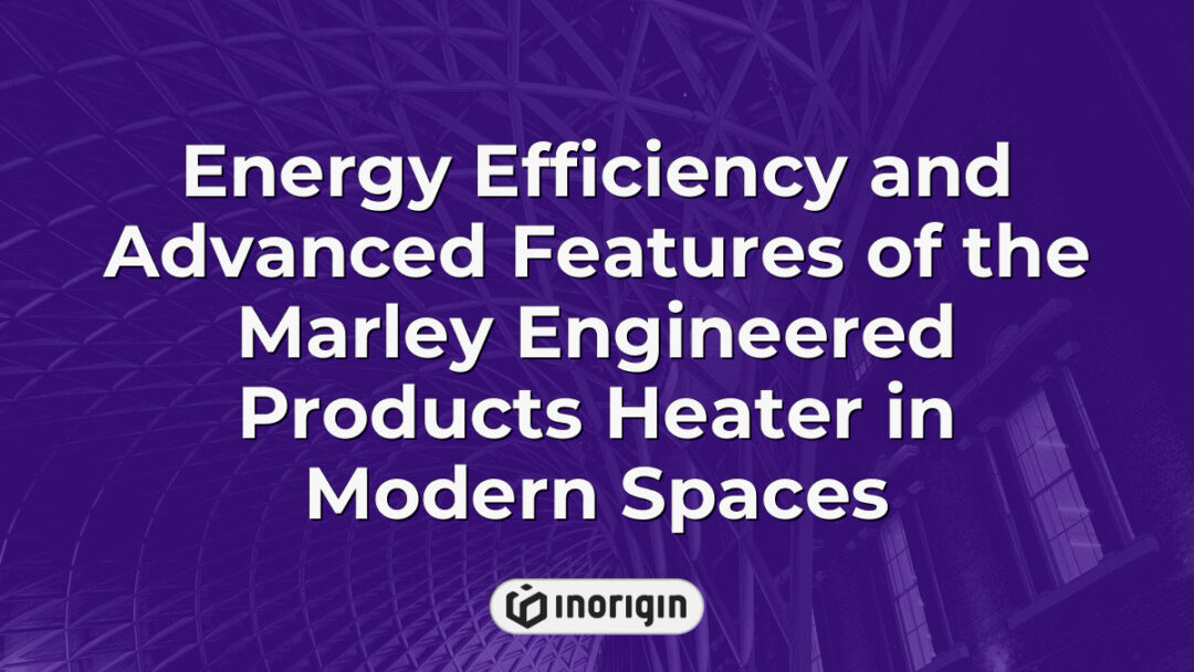Modern interior space featuring the Marley Engineered Products heater showcasing energy efficiency and innovative heating technology integrated seamlessly into contemporary design.