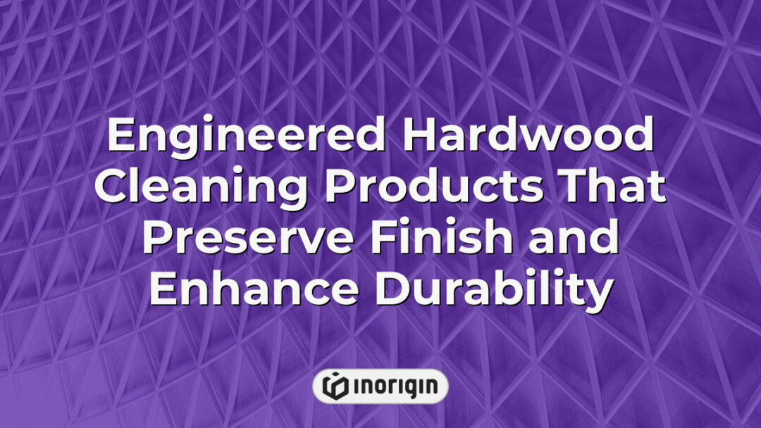 A collection of engineered hardwood cleaning products designed to maintain the finish and improve the durability of hardwood floors, suitable for long-lasting protection and care.