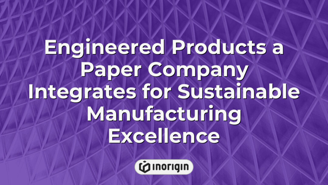 Innovative engineered products by a paper company integrating sustainable manufacturing processes to enhance environmental responsibility and product excellence.