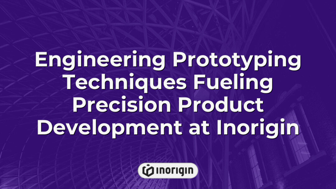 Close-up view of advanced engineering prototyping techniques including 3D printing and mechanical design processes at Inorigin's design studio in Greece, showcasing precision product development.