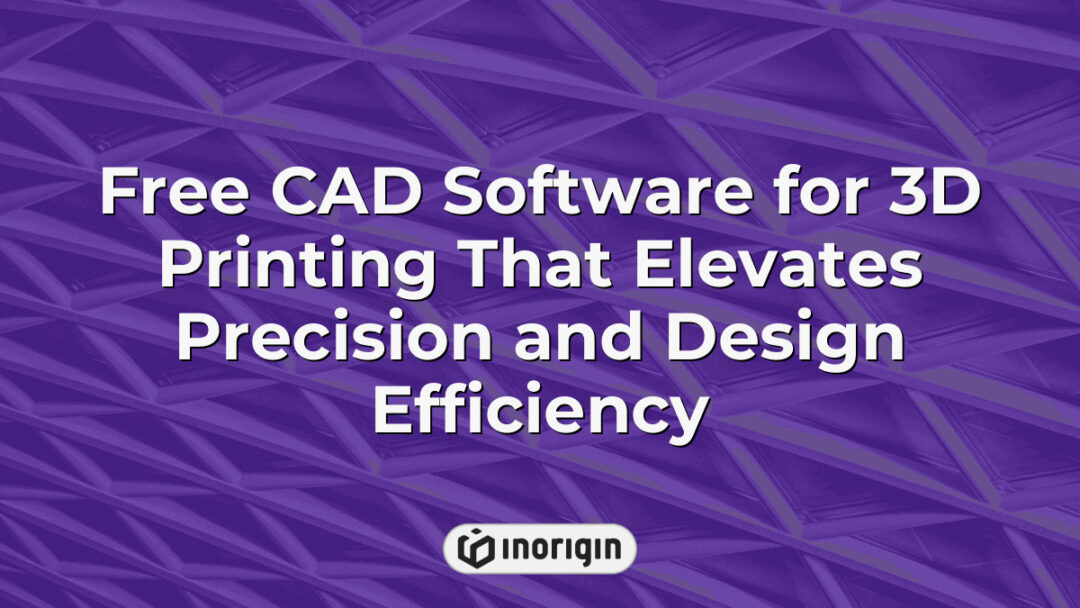 Screenshot showcasing free CAD software designed for 3D printing, highlighting advanced tools that enhance precision and streamline design workflows for engineers and designers.
