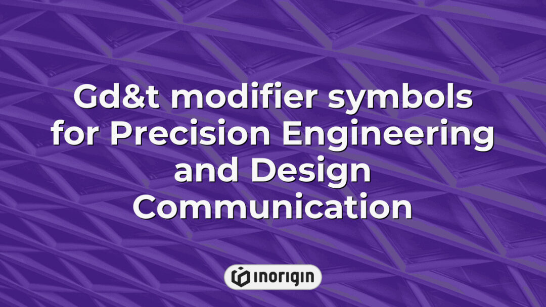 Detailed GD&T modifier symbols chart illustrating precision engineering standards and design communication for product development and manufacturing accuracy.