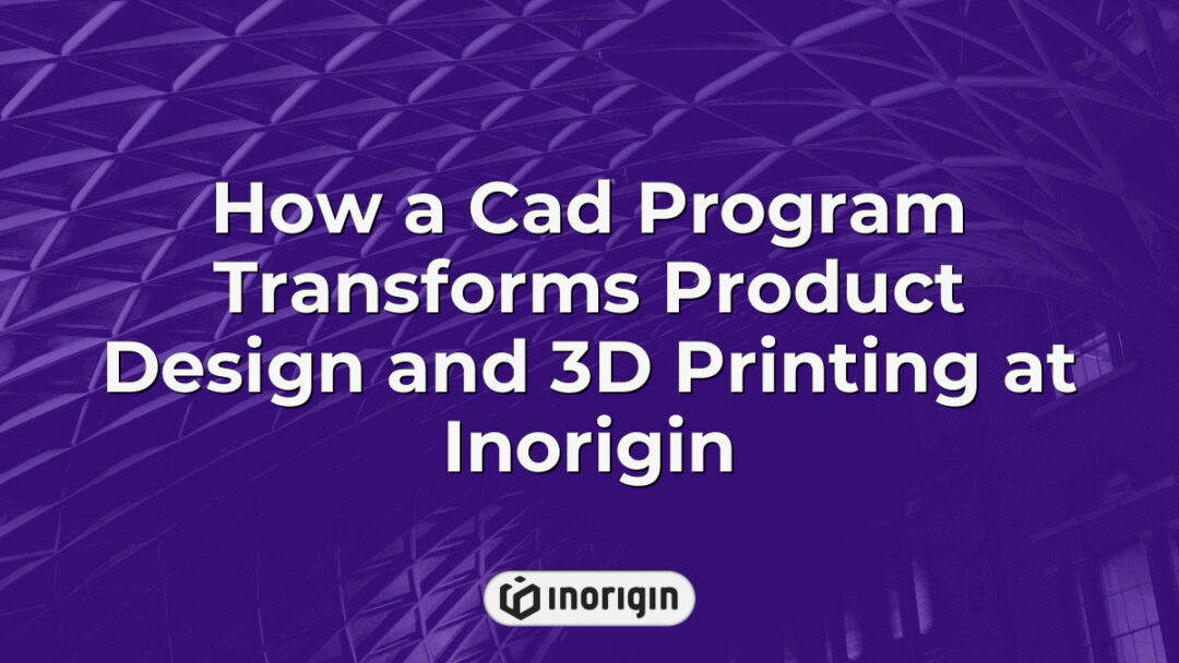 Detailed visualization of how CAD software integrates with advanced 3D printing technologies at Inorigin, enhancing product design and engineering workflows in Greece.