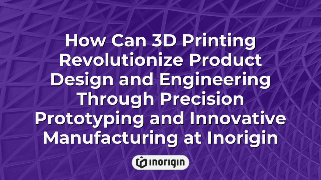 Advanced 3D printing technology at Inorigin studio in Greece enabling precision prototyping and innovative manufacturing to enhance product design and engineering processes.