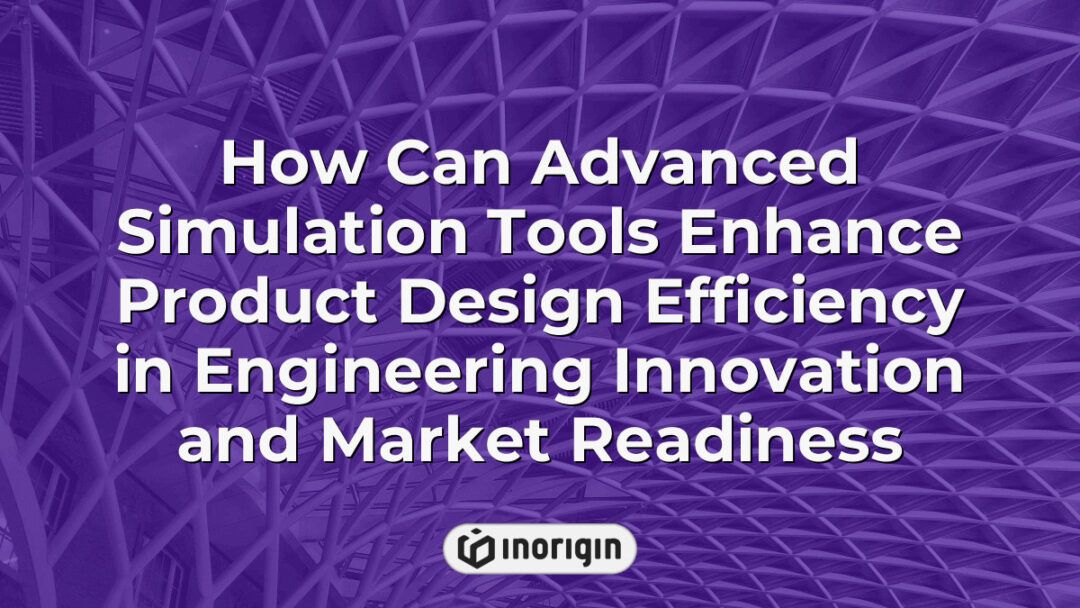 Advanced simulation tools improving product design efficiency by integrating engineering innovation and market readiness through detailed mechanical and industrial analysis.
