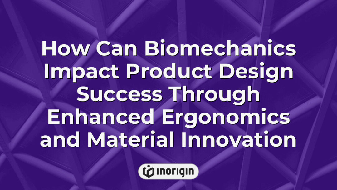 Illustration demonstrating the impact of biomechanics on product design success by enhancing ergonomics and material innovation to improve user comfort and functionality in modern engineering.