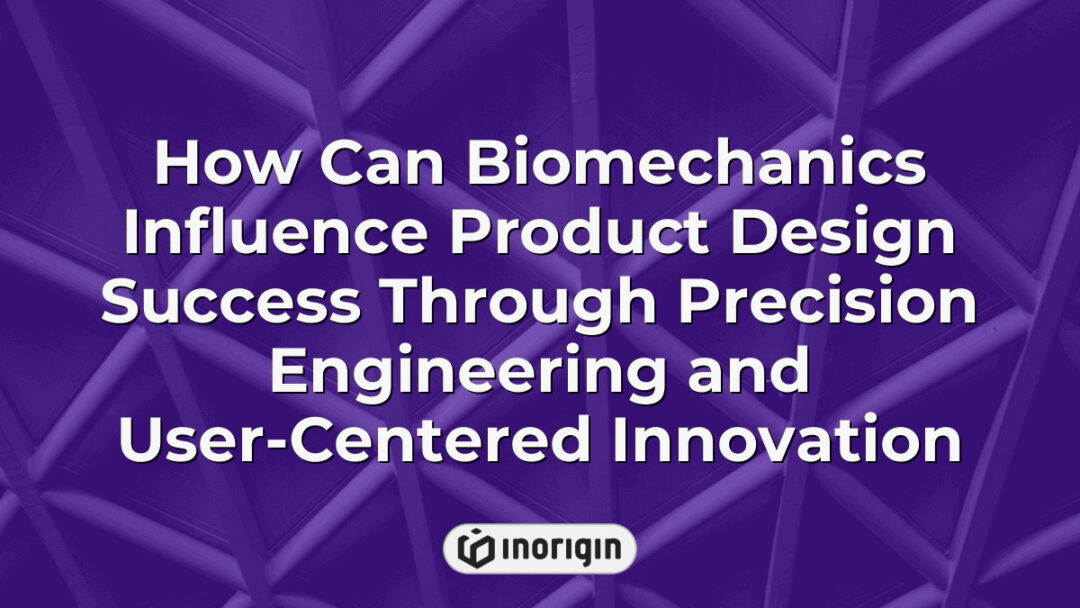 Detailed visualization illustrating the impact of biomechanics on product design success through precision engineering and user-centered innovation in product development.