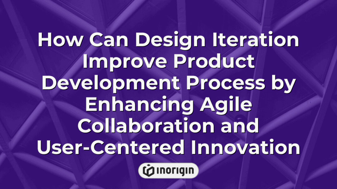 Detailed visual representation illustrating how iterative design processes enhance product development by fostering agile teamwork and prioritizing user-centered innovation in engineering studios.