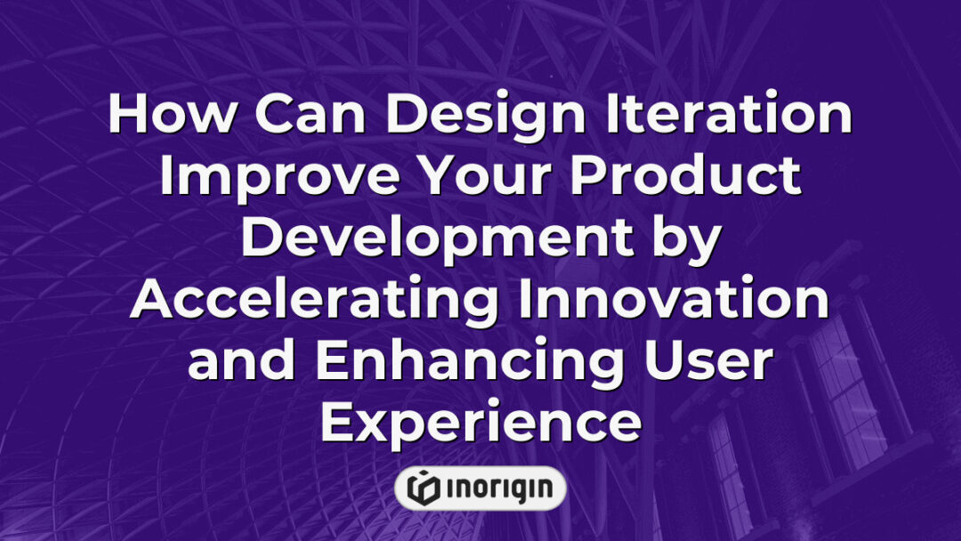 Illustration showing how design iteration accelerates product development by fostering innovation and improving user experience through continuous refinement and testing in a product design studio.