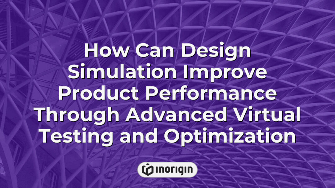 Advanced design simulation techniques enhancing product performance through virtual testing and optimization, highlighting innovative engineering processes for durable and efficient consumer products.