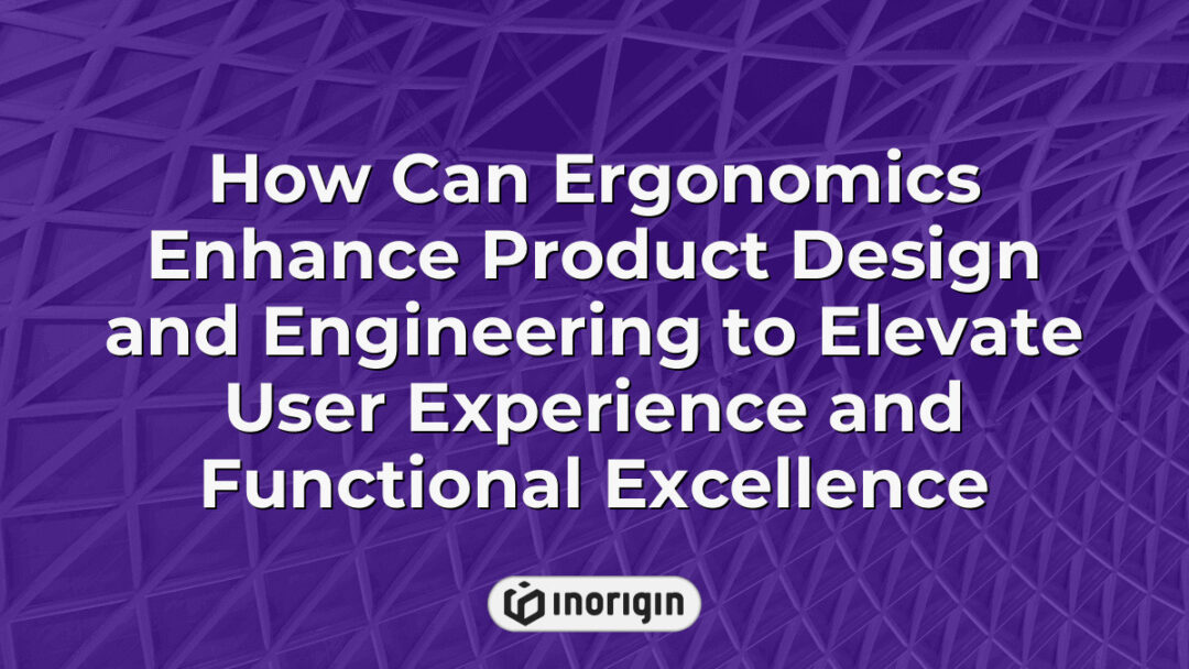 An illustration demonstrating how ergonomic principles are integrated into product design and engineering to improve user comfort, functionality, and overall experience in consumer products.