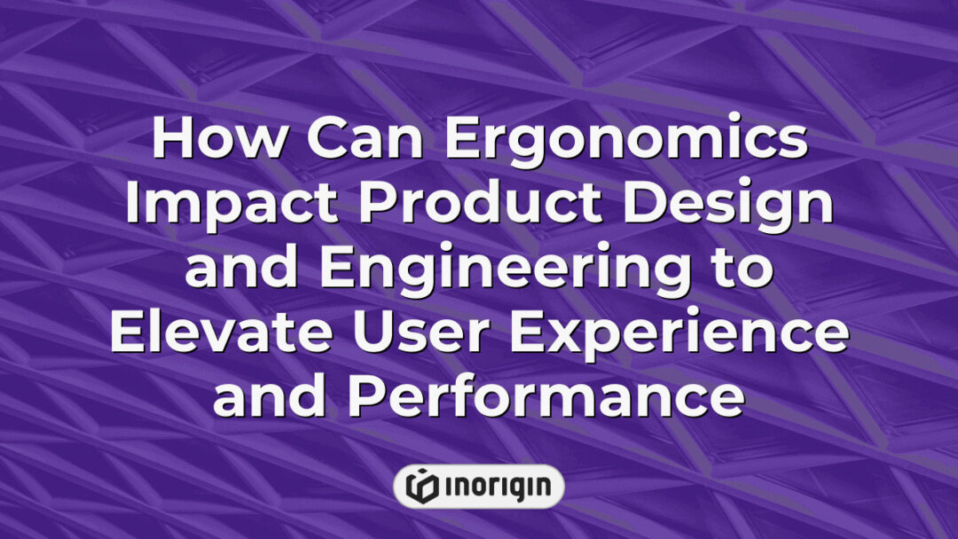 Illustration showing the influence of ergonomic principles on product design and engineering processes to improve user comfort, functionality, and overall experience in innovative consumer products.