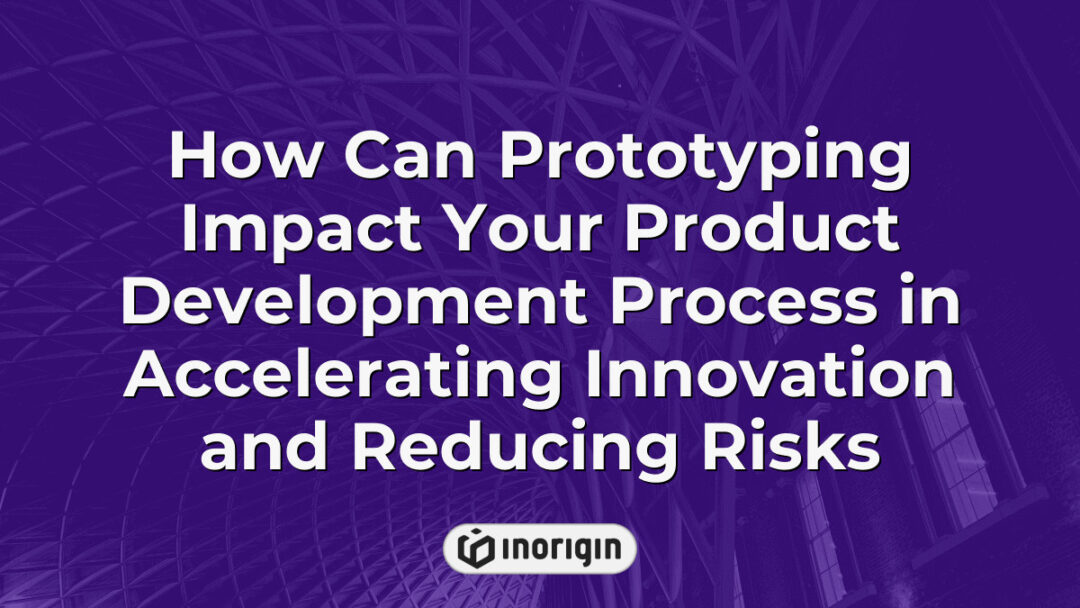 Illustration showcasing the impact of prototyping in product development, highlighting how it accelerates innovation and reduces risks through iterative design and testing processes.