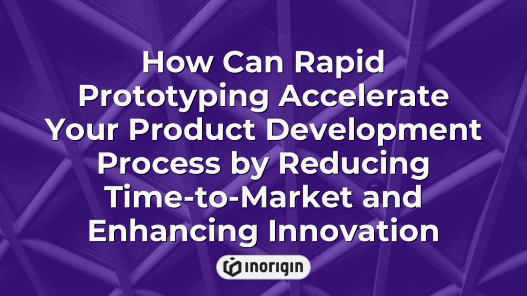 Detailed visualization of how rapid prototyping accelerates product development by shortening time-to-market and fostering innovative design improvements in engineering studios.